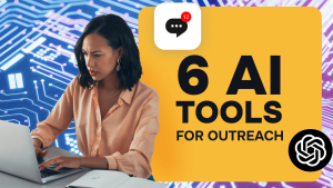 How to use AI tools to improve your LinkedIn Outreach